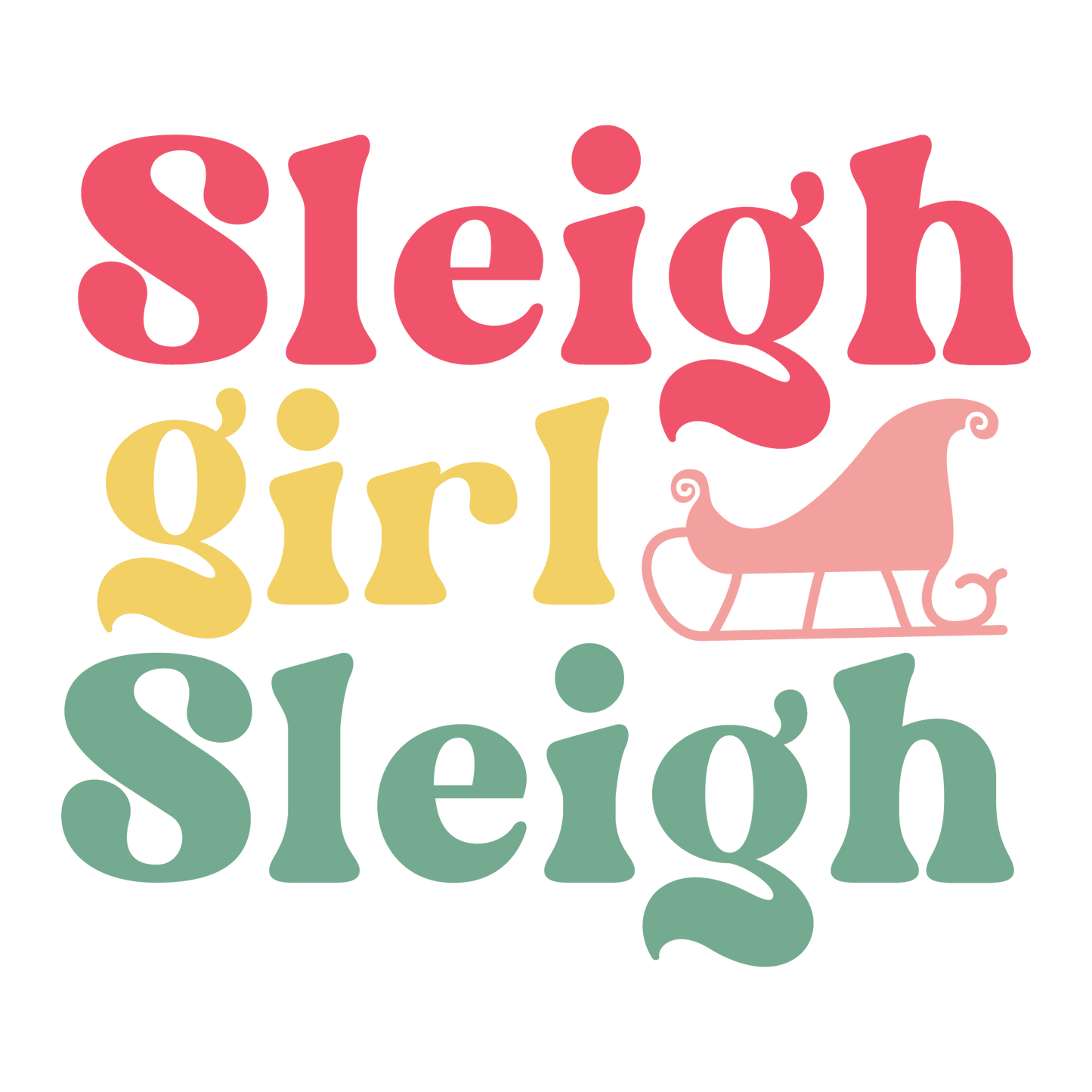 Sleigh Girl Sleigh