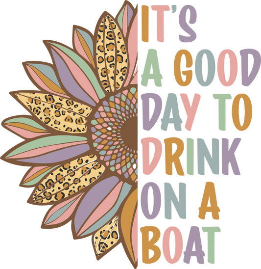 It's a good day to drink on a boat