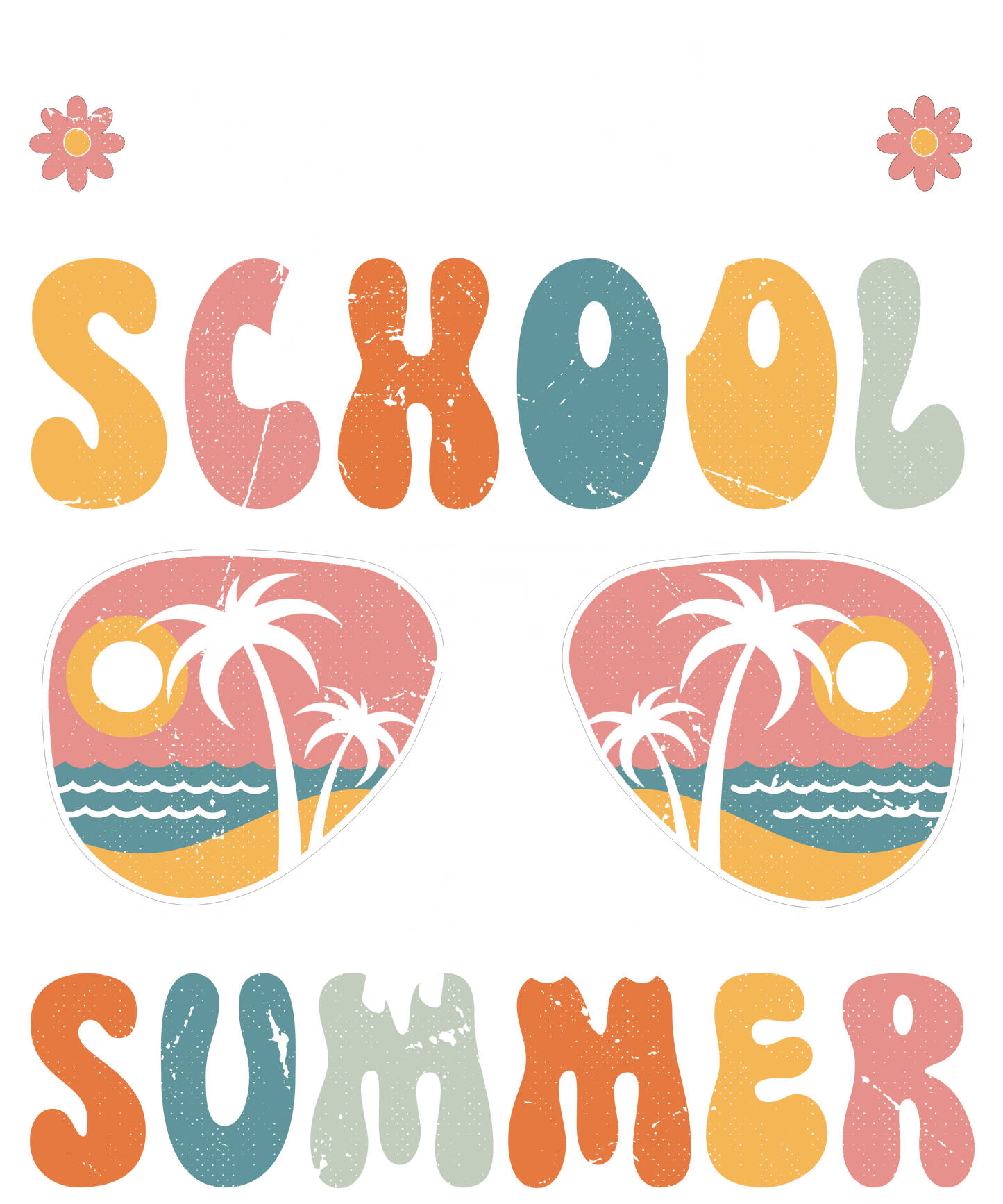 Bye Bye School, Hello Summer