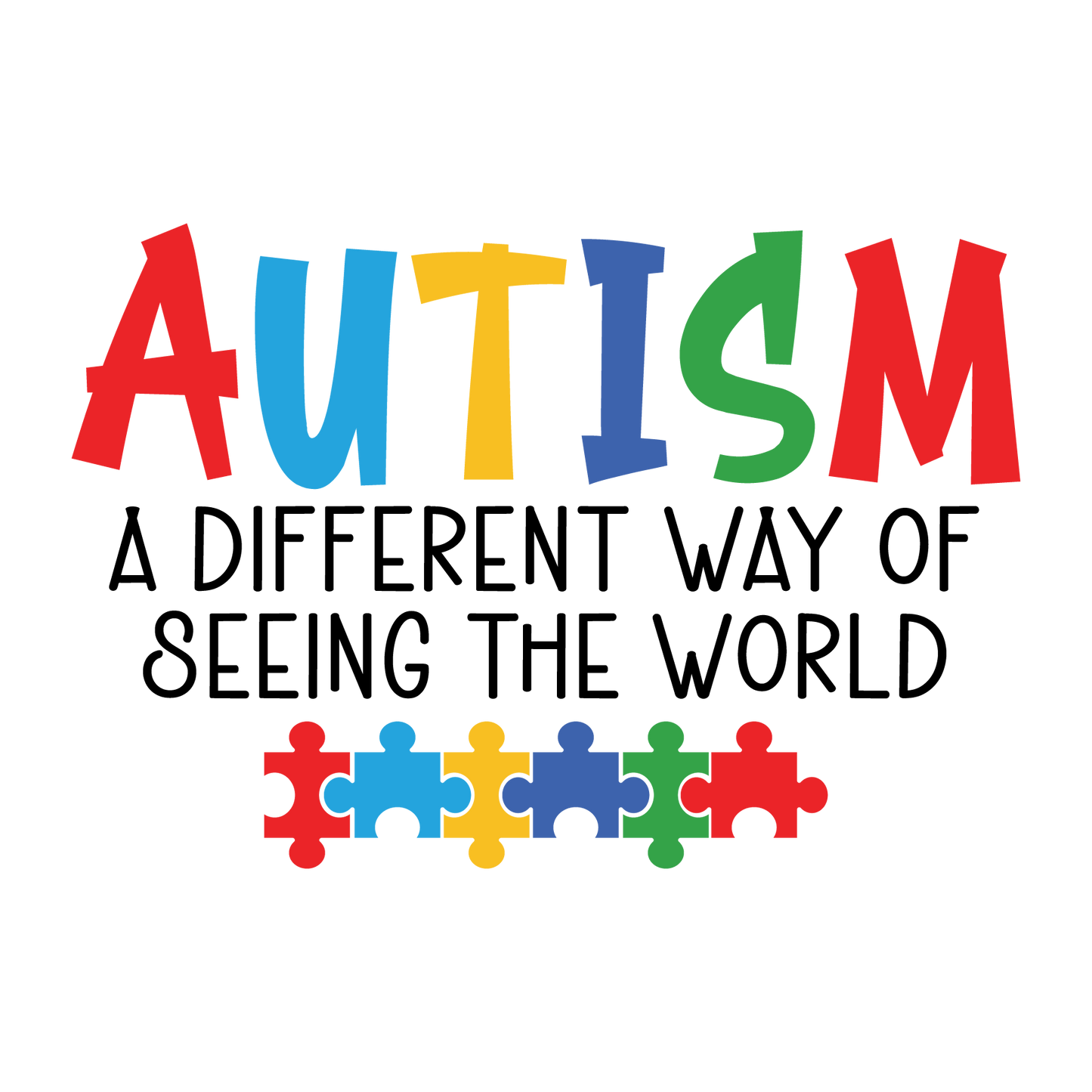 Autism a differtent way of seeing the world