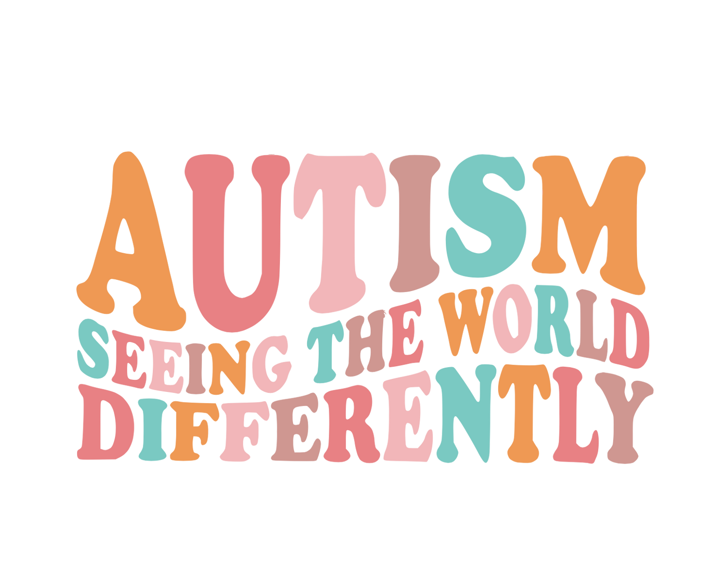 Autism seeing the world differently