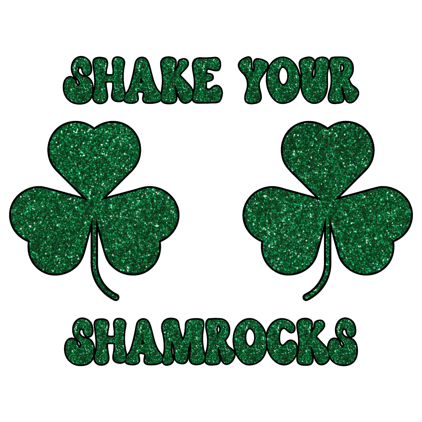 Shake your Shamrocks