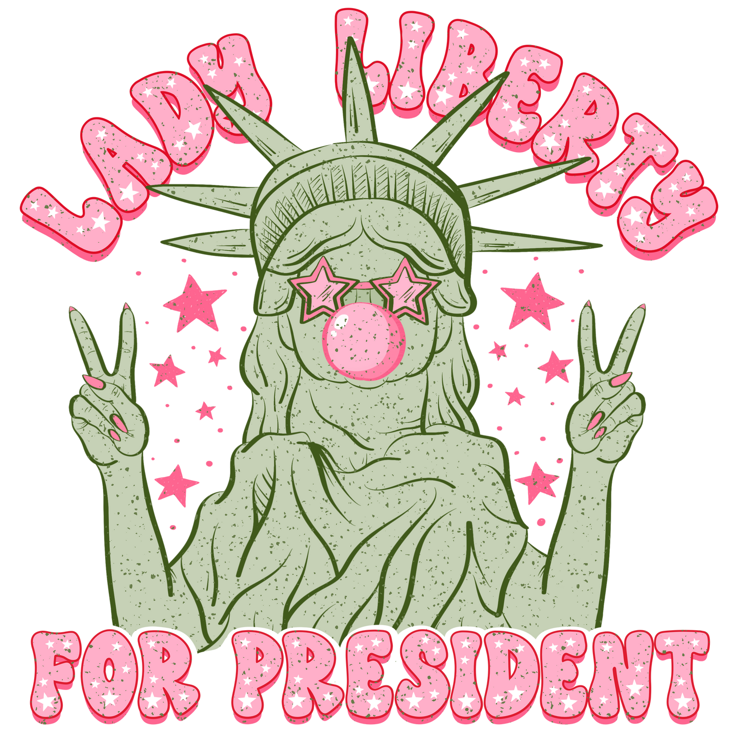 Lady Liberity For President