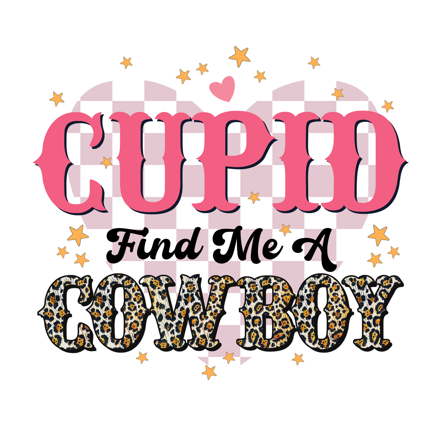 Cupid Find Me A Cowboy