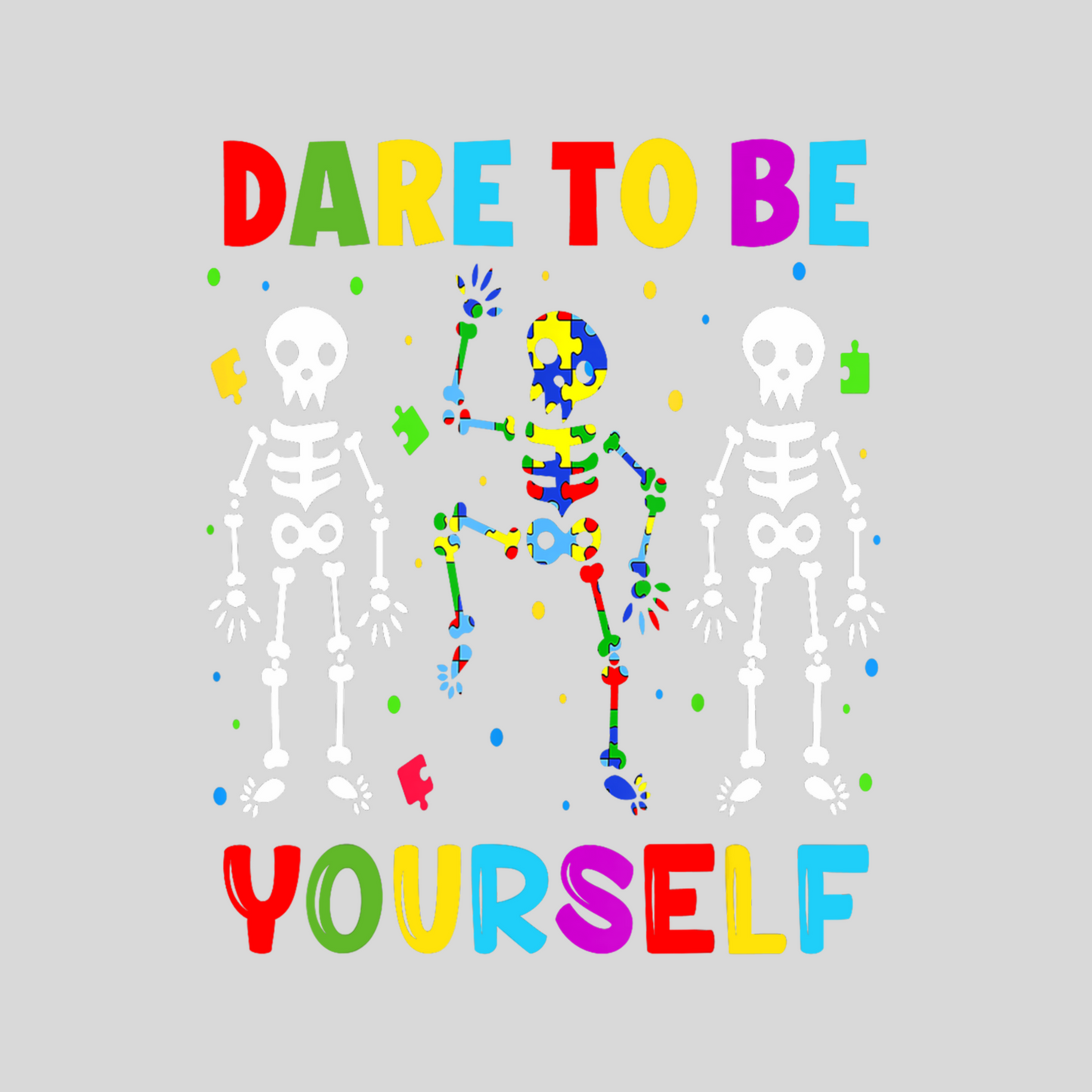 Dare to be yourself