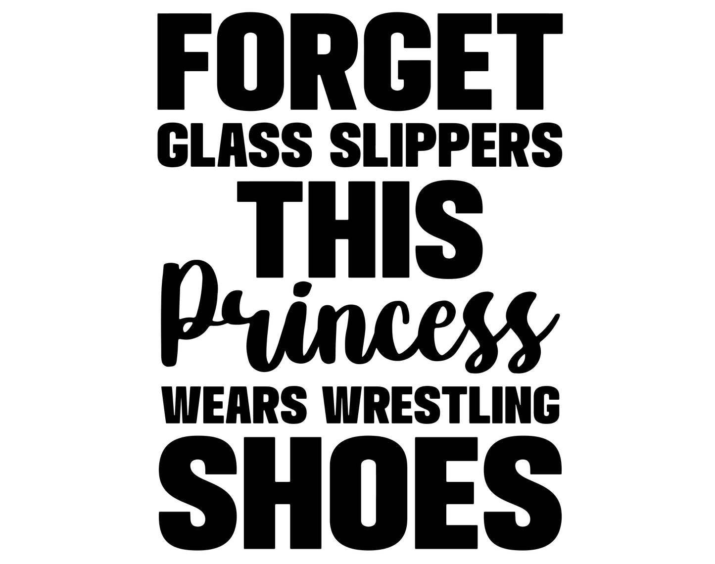 This princess wears wrestling shoes