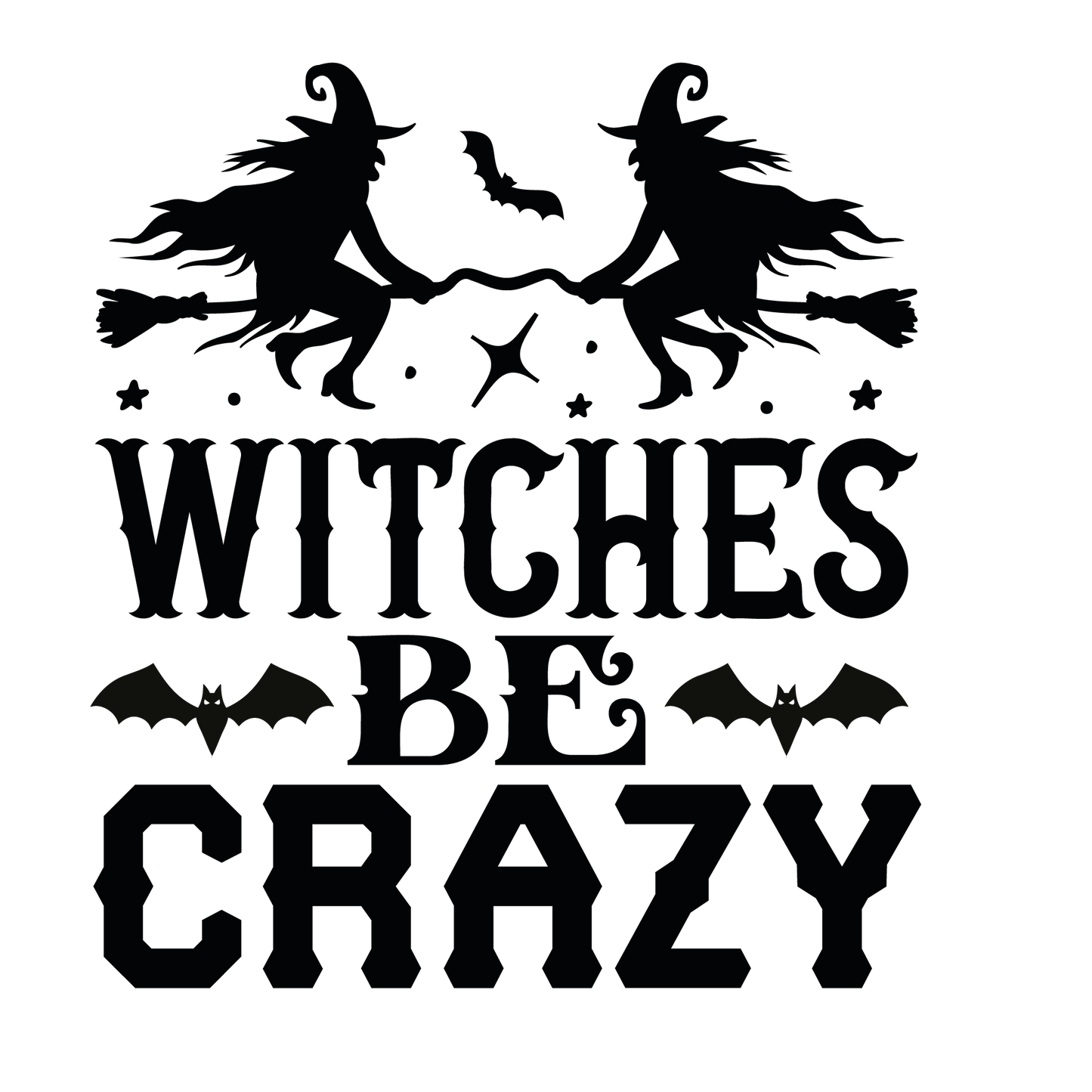 witches be crazy