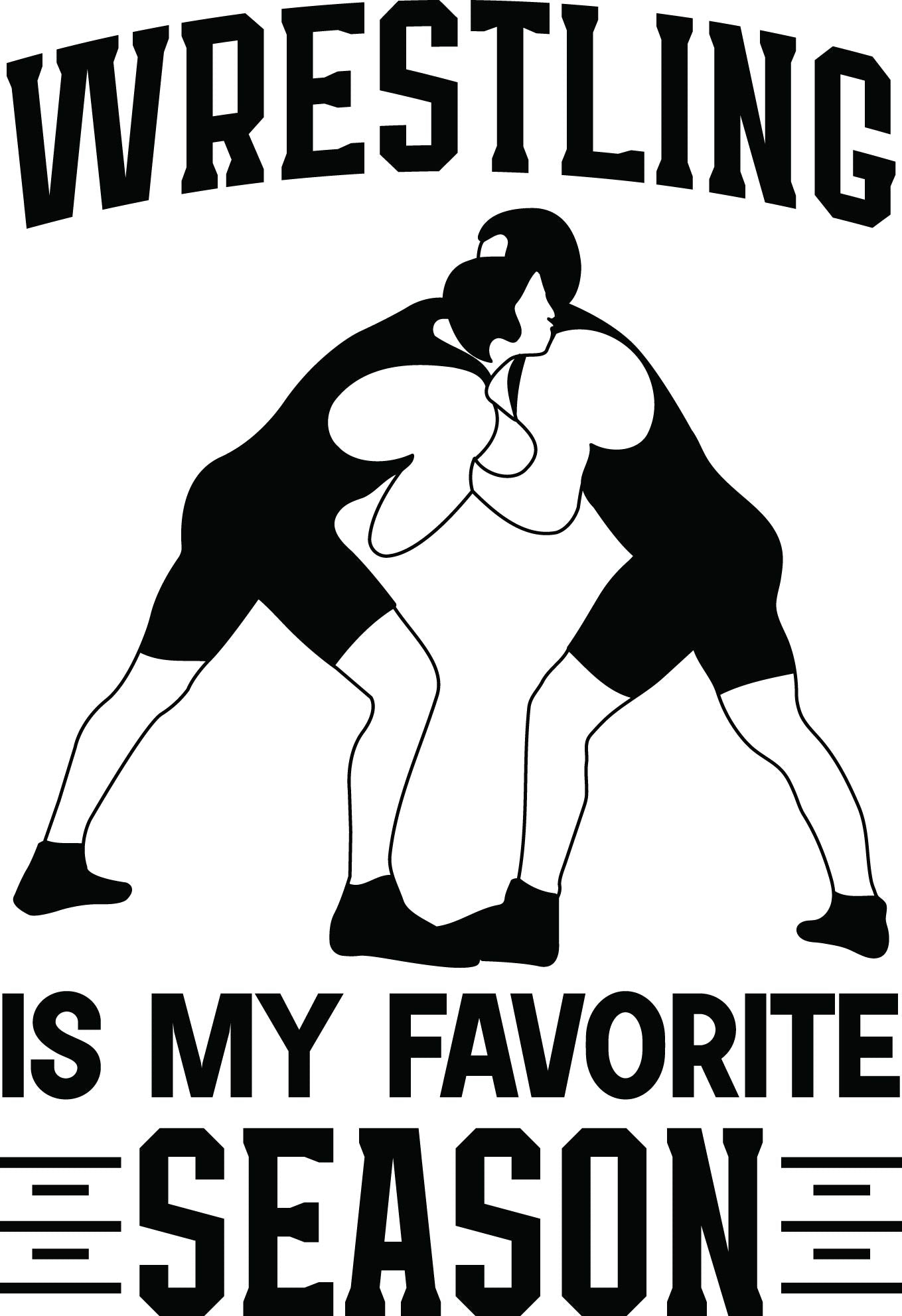 Wrestling is my favorit season